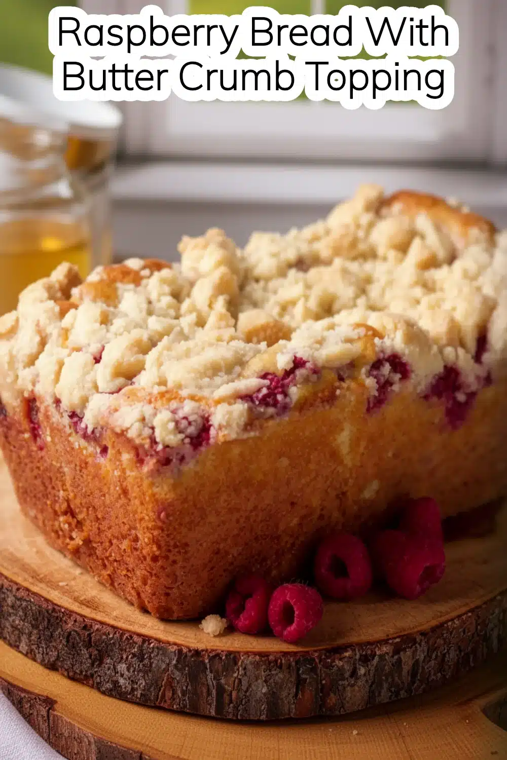 Delicious Raspberry Bread with Butter Crumb Topping 1 raspberry bread with butter crumb topping