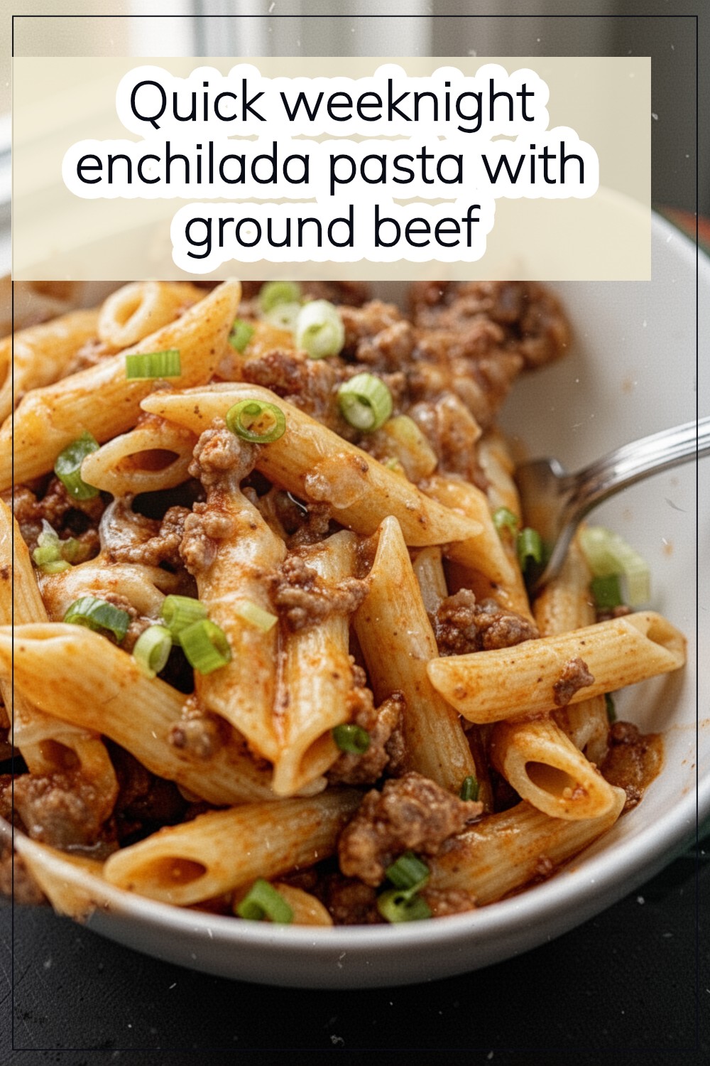 enchilada pasta